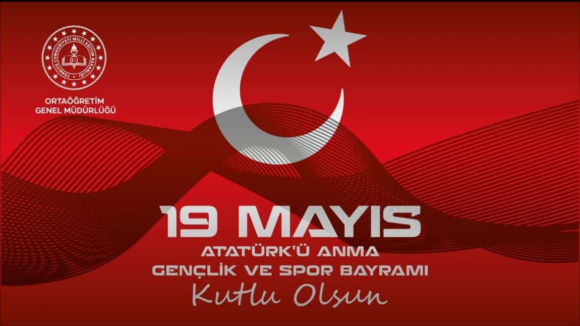 19 Mayıs Atatürk'ü Anma Gençlik ve Spor Bayramı Programı İcra Edildi.